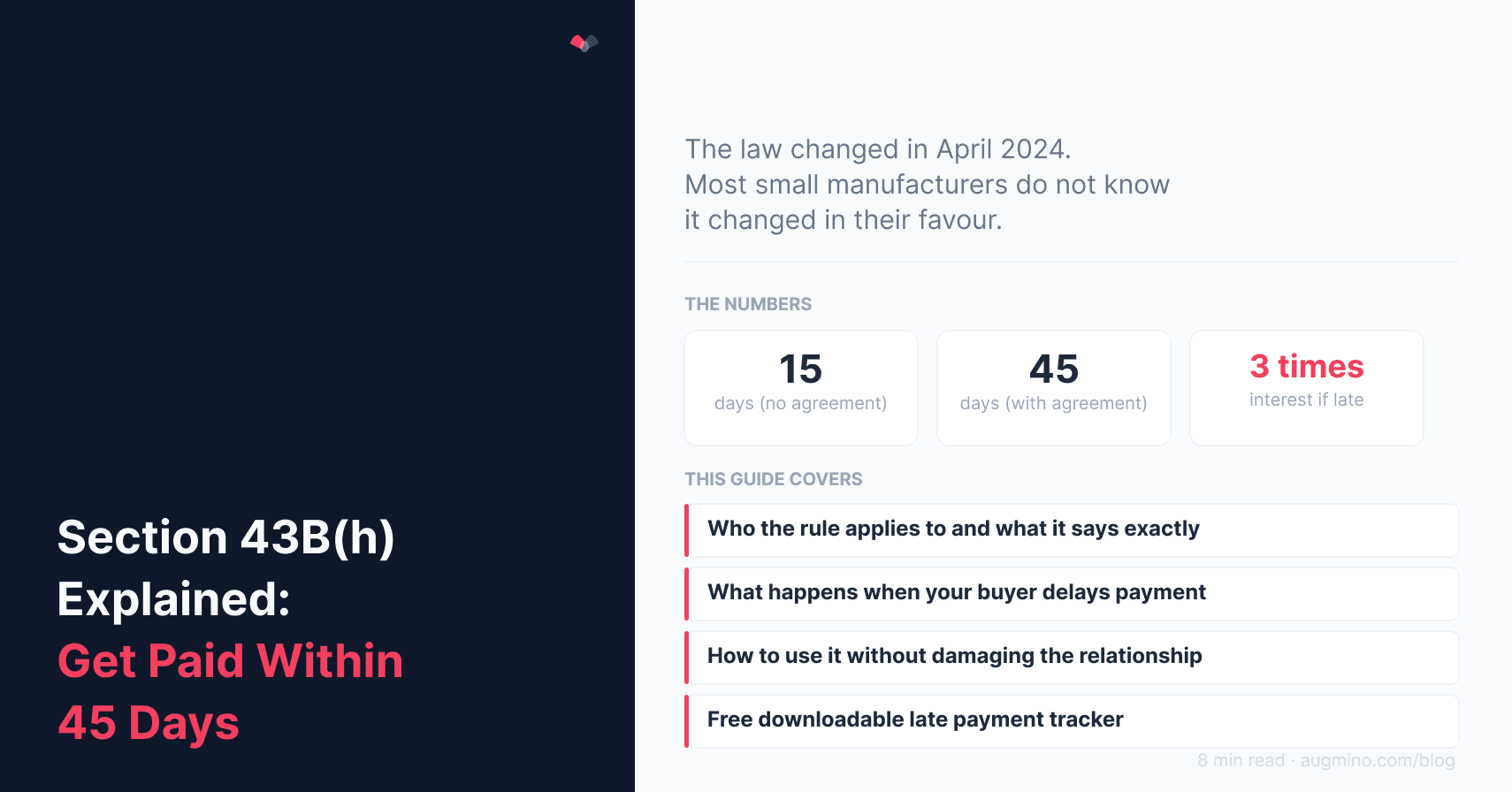 Section 43B(h) MSME payment rule explained for Indian manufacturing suppliers - 15 and 45 day payment windows, tax consequences for buyers, and how to use the law